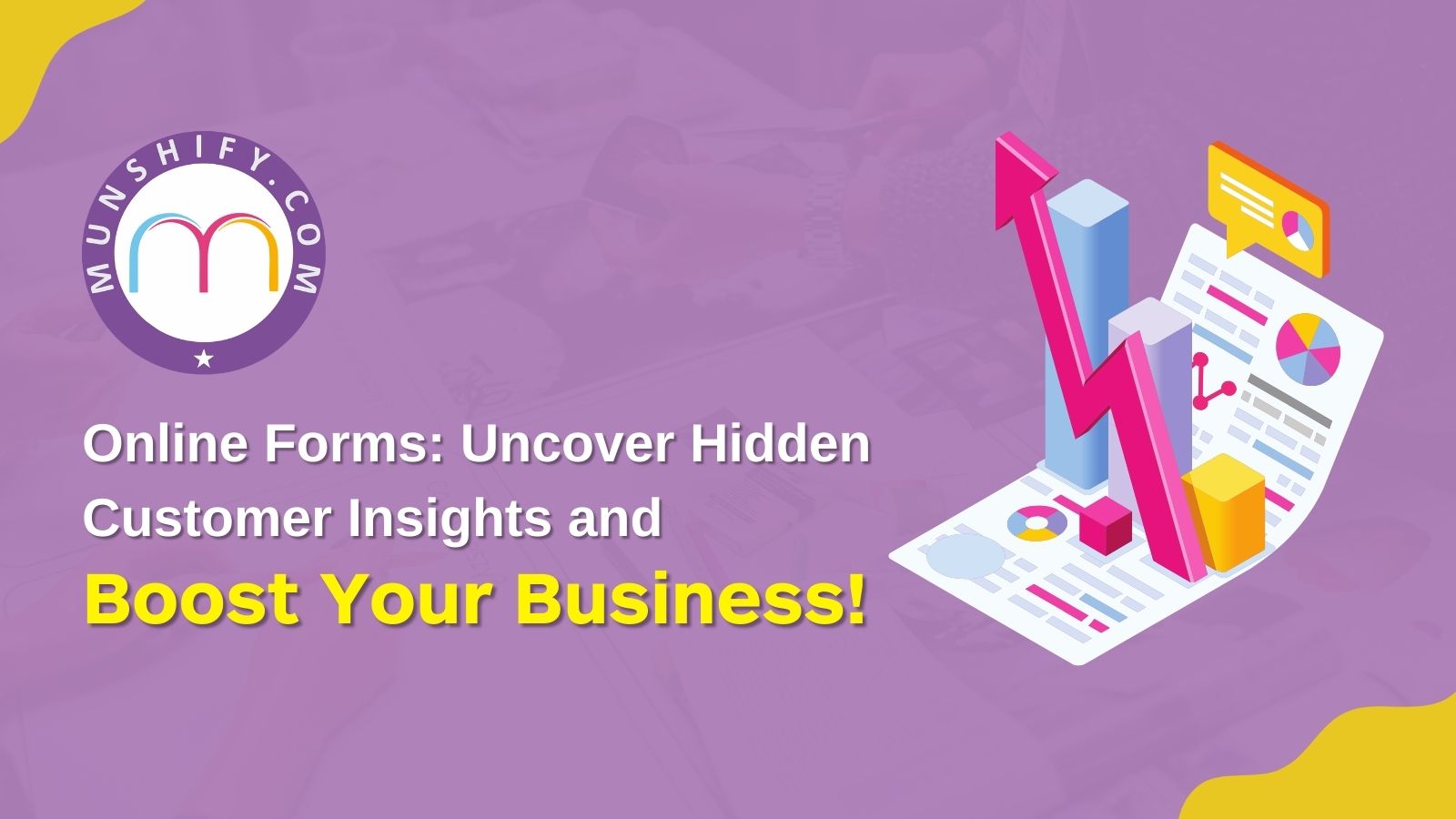 Online Forms: Uncover Hidden Customer Insights and Boost Your Business! 