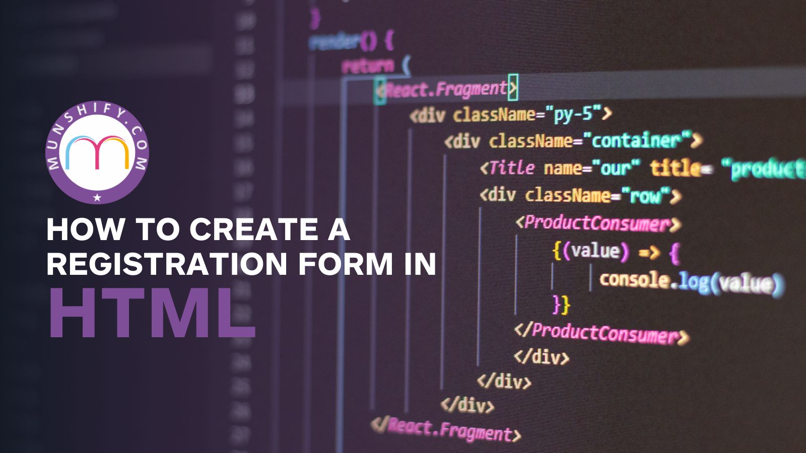 How To Create Registration Forms In HTML
