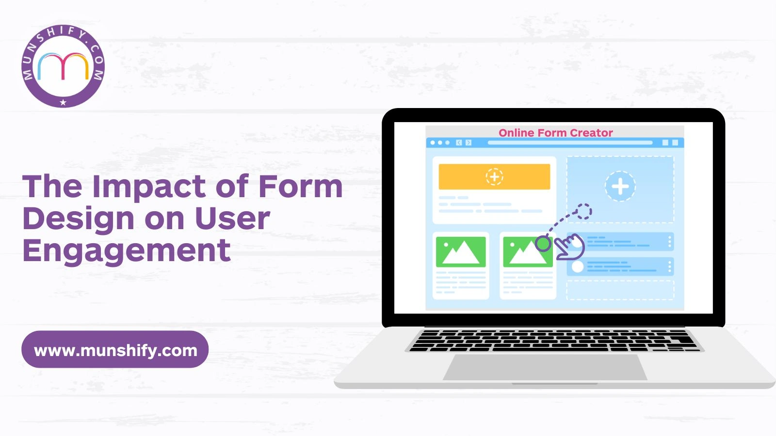 The Impact of Form Design on User Engagement 