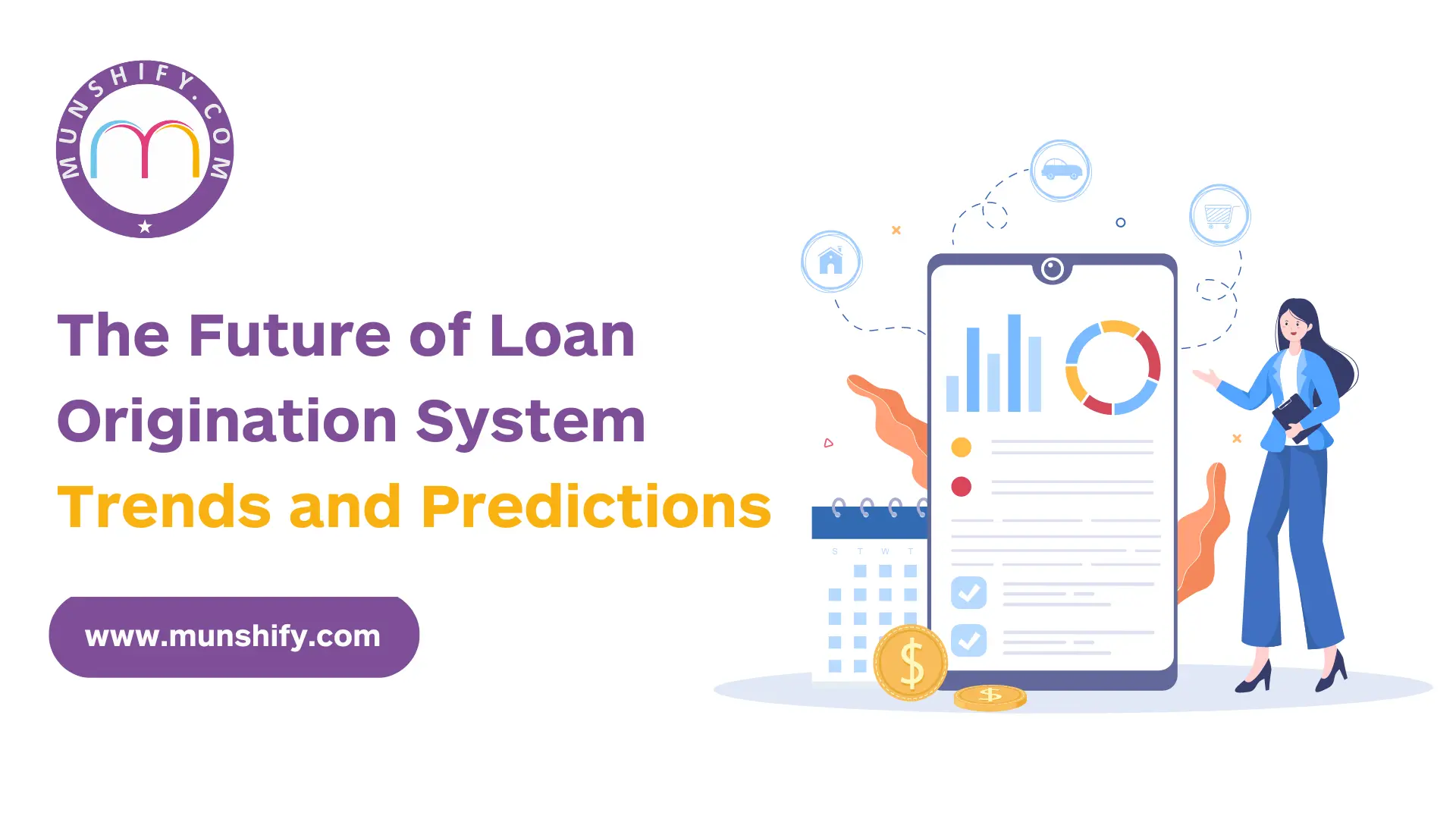 The Future of Loan Origination System: Trends and Predictions.