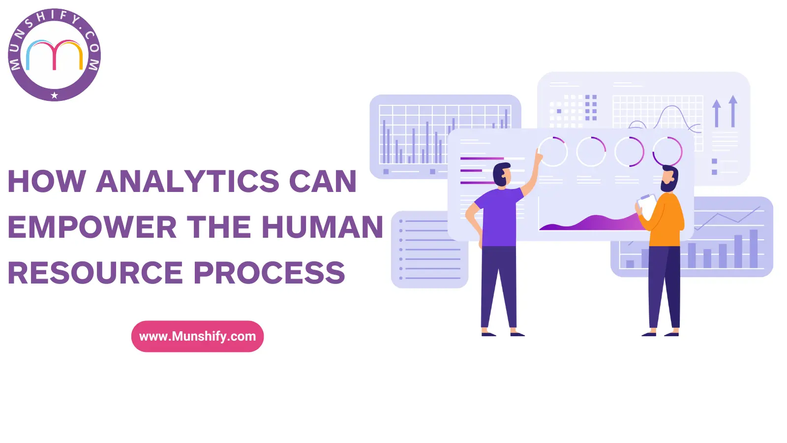 How Analytics Can Empower the Human Resource Process 