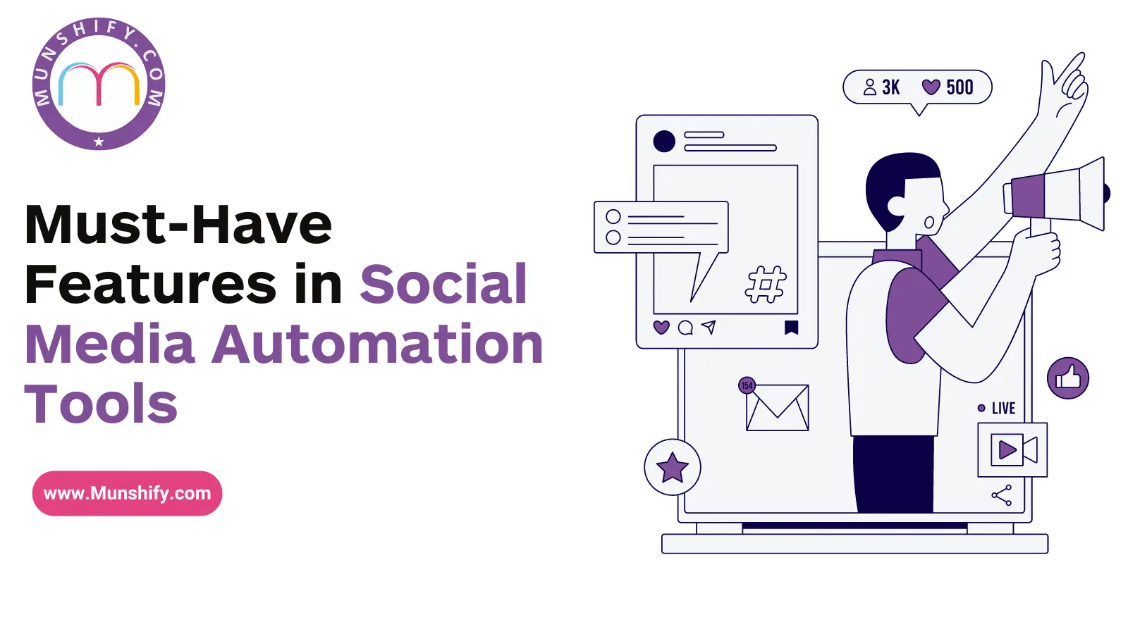 Must-Have Features in Social Media Automation Tools. 