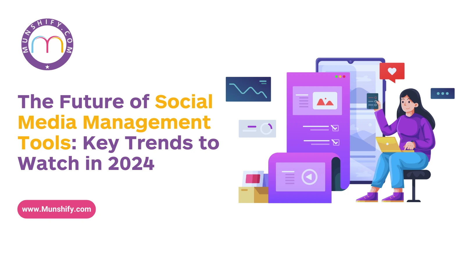 The Future of Social Media Management Tools: Key Trends to Watch in 2024