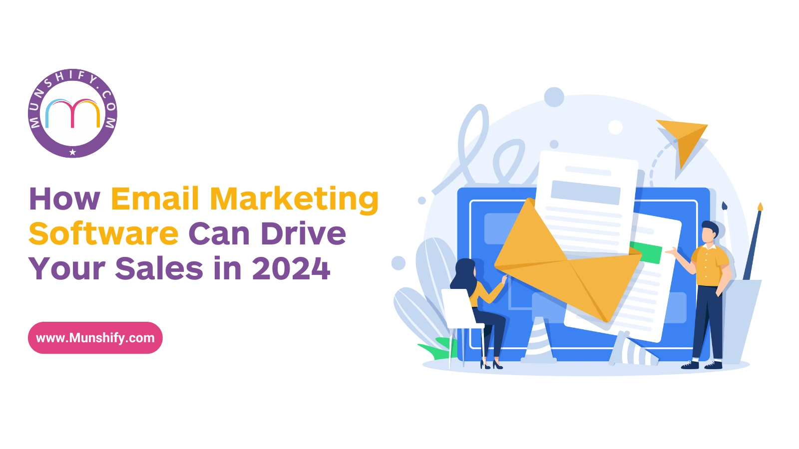 How Email Marketing Software Drives Your Sales in 2024