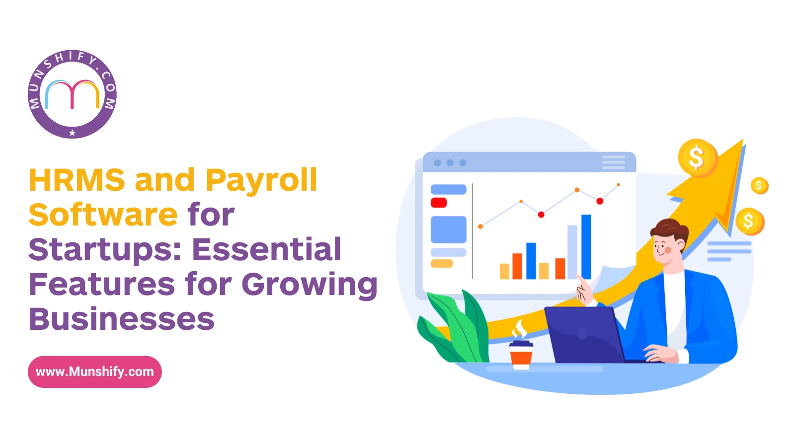 HRMS and Payroll Software for Startups: Essential Features for Growing Businesses