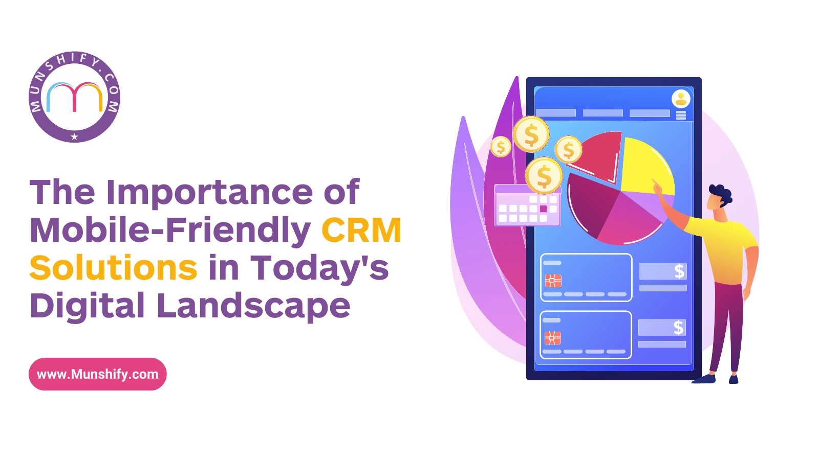 Importance of Mobile-Friendly CRM Solutions