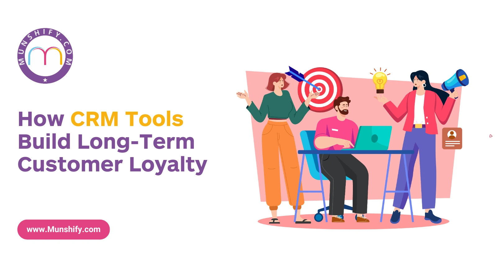 How CRM Tools Build Long-Term Customer Loyalty